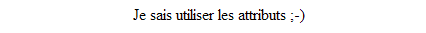 Attribut d'alignement du texte d'un paragraphe